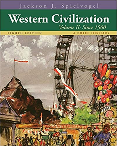 Western Civilization: A Brief History, Volume II: Since 1500 (8th Edition) - Original PDF